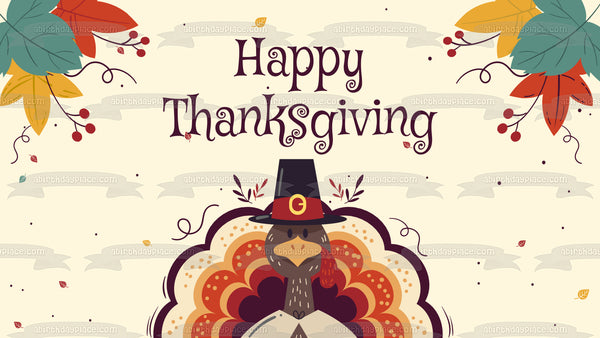 Happy Thanksgiving Turkey In a Pilgrim Hat Fall Colored Leaves Edible Cake Topper Image ABPID52715