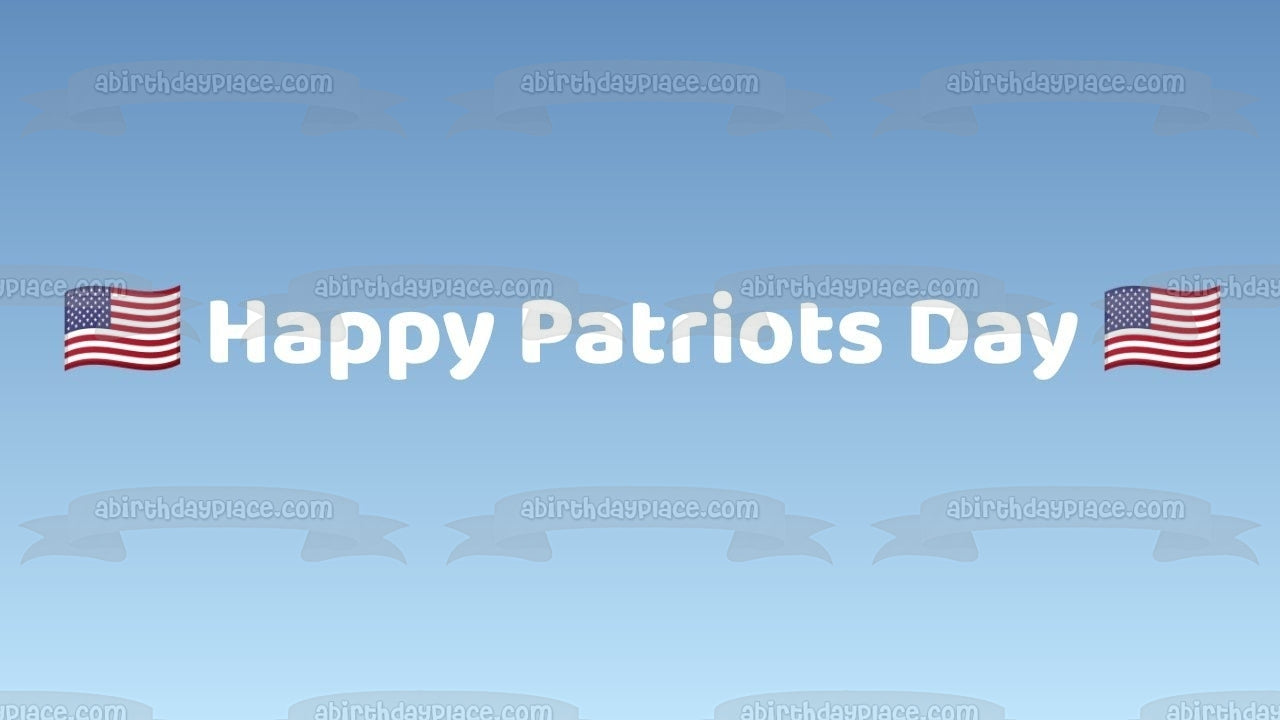 Happy Patriot's Day American Flags Edible Cake Topper Image ABPID53757