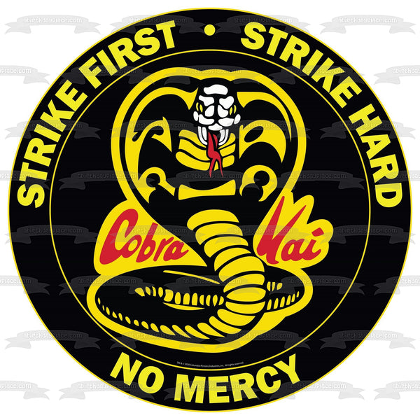Cobra Kai Snake "Strike First Strike Hard No Mercy" Edible Cake Topper Image ABPID54073