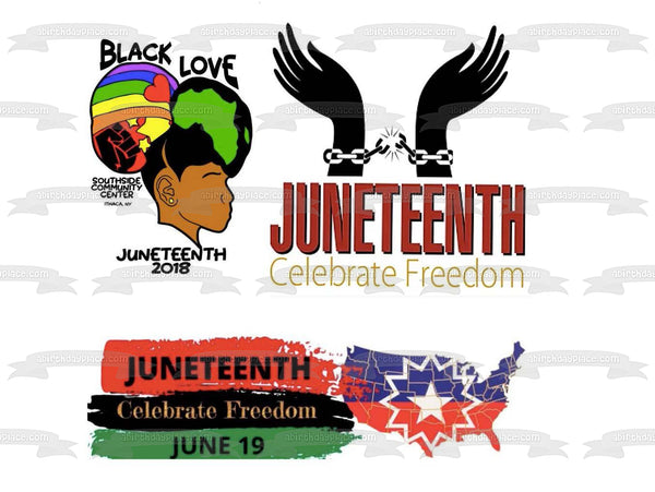 Juneteenth Freedom Day Black Love Celebrate Freedom United States of America Edible Cake Topper Image ABPID54110