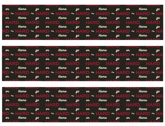 Play Hard or Go Home Edible Cake Topper Image Strips ABPID55202