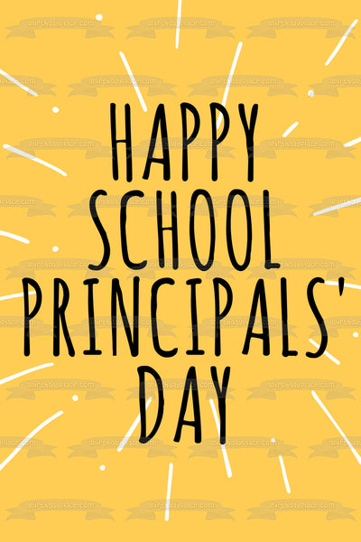 Happy School Principal's Day Edible Cake Topper Image ABPID57453