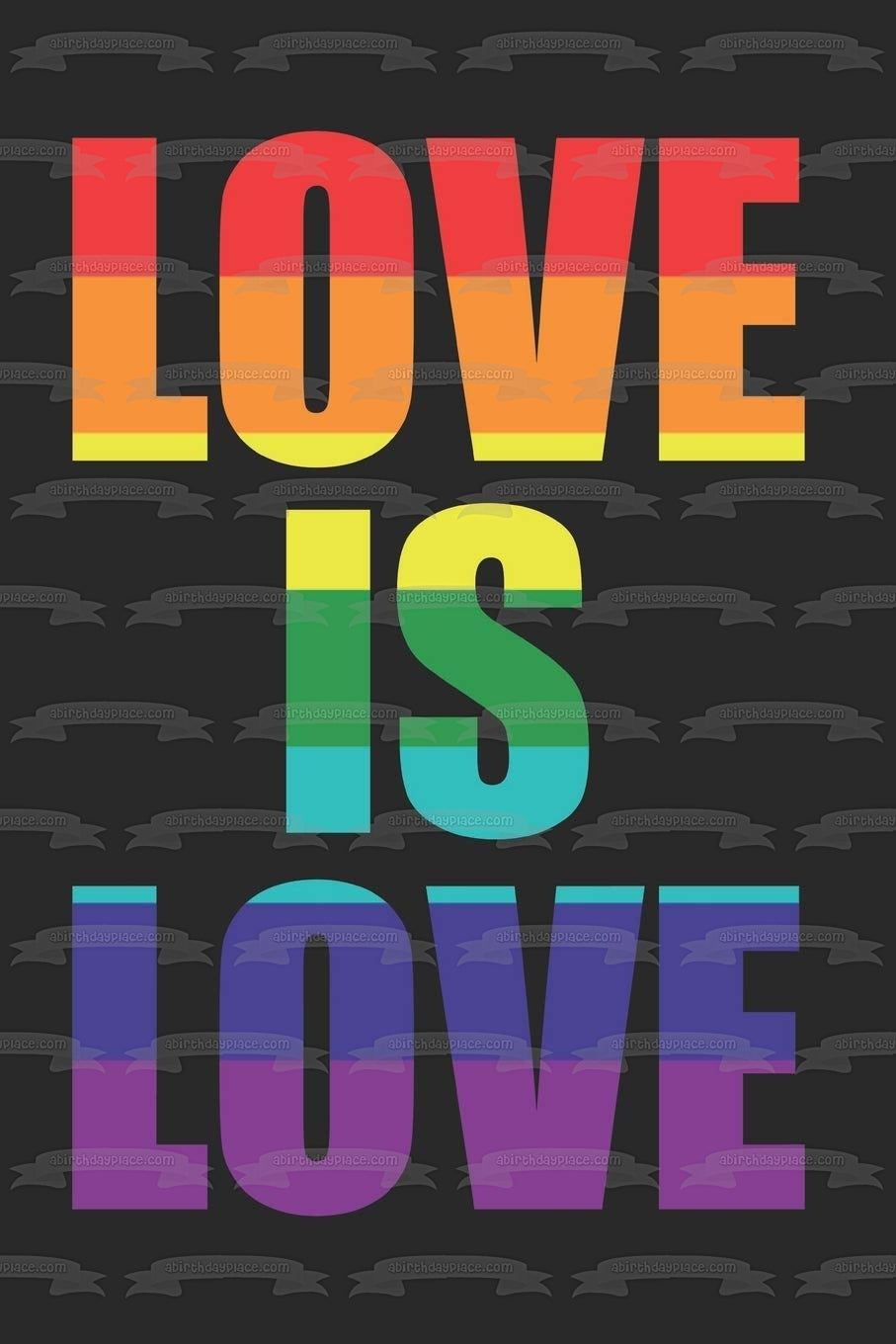 Love Is Love Happy Pride Month Edible Cake Topper Image ABPID57678