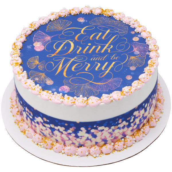 Eat, Drink, and Be Merry Edible Cake Topper Image