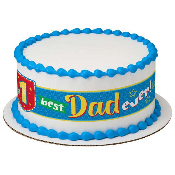 #1 Best Dad Ever! Edible Cake Topper Image Strips